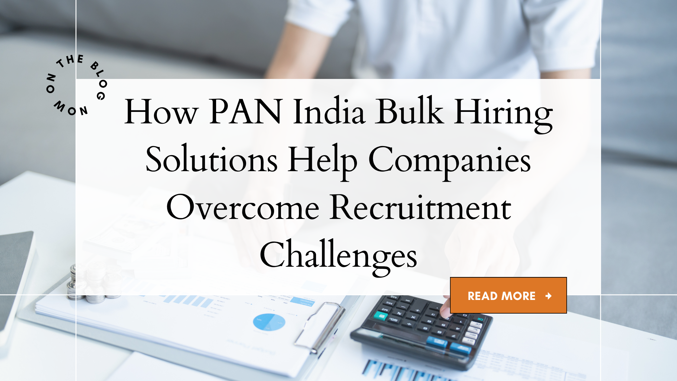 How PAN India Bulk Hiring Solutions Help Companies Overcome Recruitment Challenges